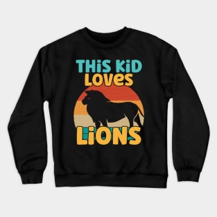 Kids This Kid Loves Lions - Lion lover product Crewneck Sweatshirt